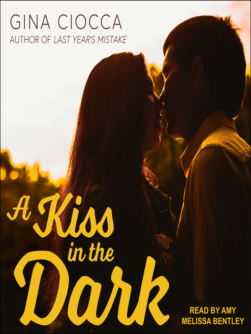 Title details for A Kiss in the Dark by Gina Ciocca - Available